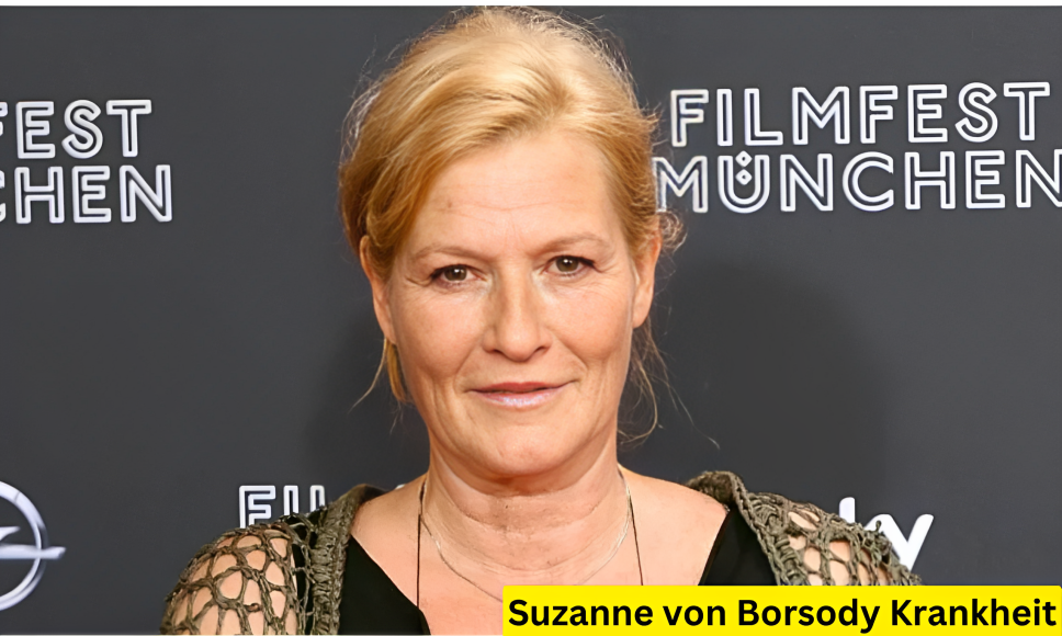 Suzanne von Borsody Krankheit